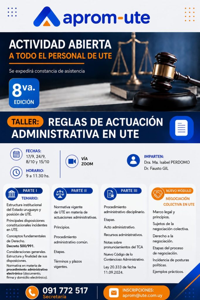 Flyer del Taller: Reglas de actuación administrativa en UTE, 8va edición. Fechas 17/9, 24/9, 8/10 y 15/10, de 9 a 11.30 hs, vía Zoom.
